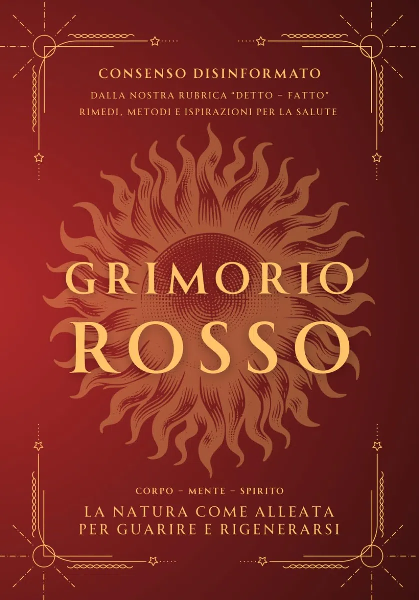 GRIMORIO ROSSO - LA NATURA COME ALLEATA PER GUARIRE E RIGENERARSI
