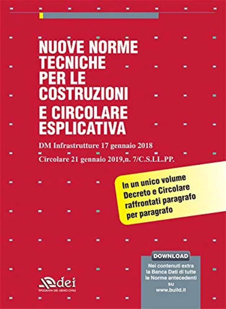 Nuove norme tecniche per le costruzioni 2018 e circolare esplicativa 2019