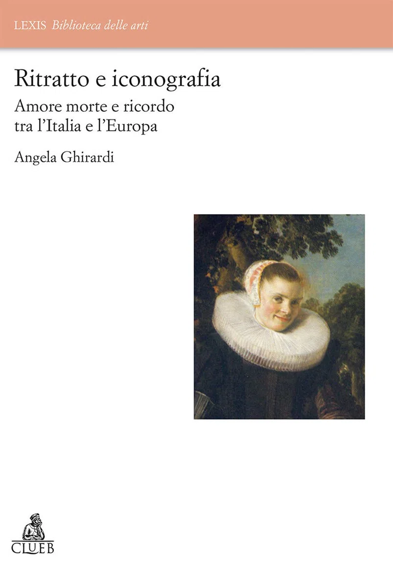 Ritratto e iconografia - amore morte e ricordotra italia e europa