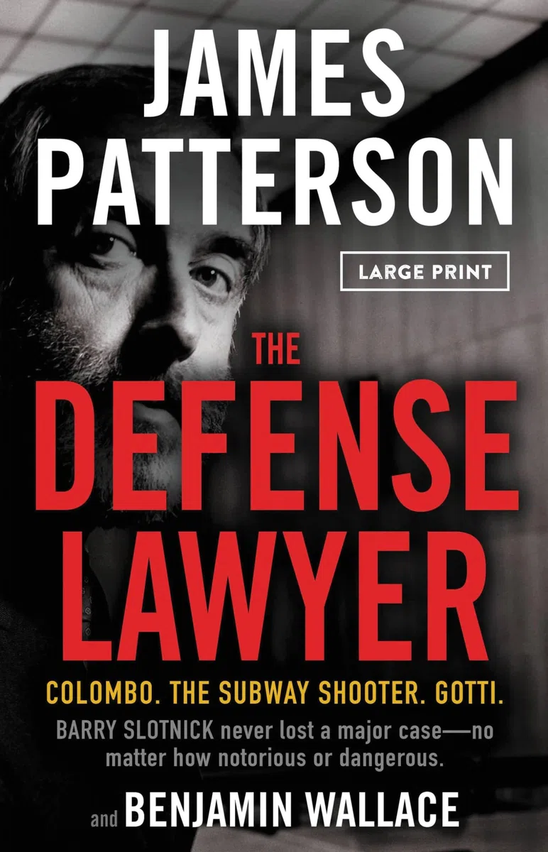 Defense Lawyer: The Barry Slotnick Story