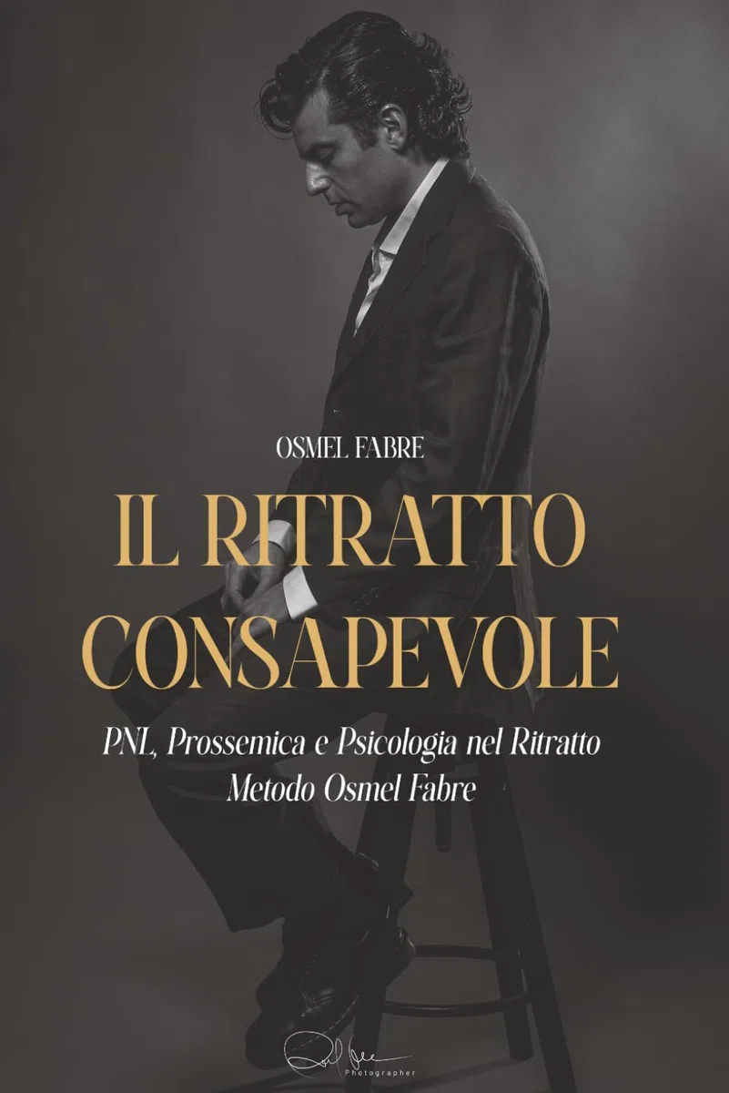 Il Ritratto Consapevole: PNL, Prossemica e Psicologia nel ritratto - Metodo Osmel Fabre