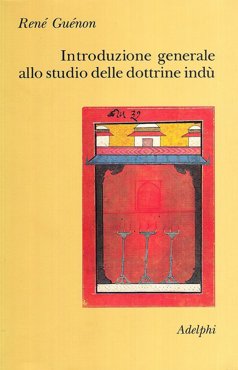 Introduzione generale allo studio delle dottrine indù