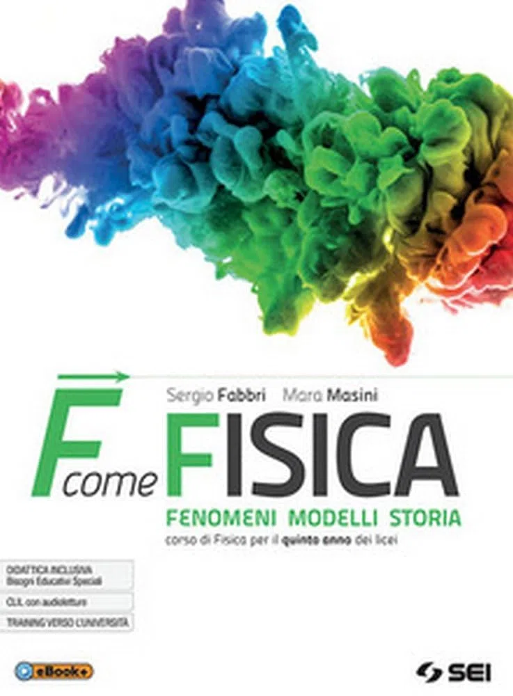 F come fisica. Per il quinto anno dei Licei. Con ebook. Con espansione online (Vol. 2)