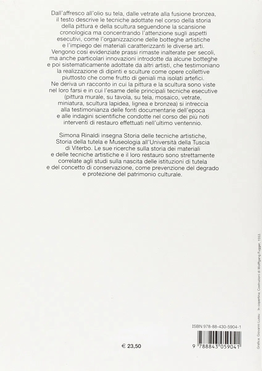 Storia tecnica dell'arte. Materiali e metodi della pittura e della scultura (secc. V-XIX)