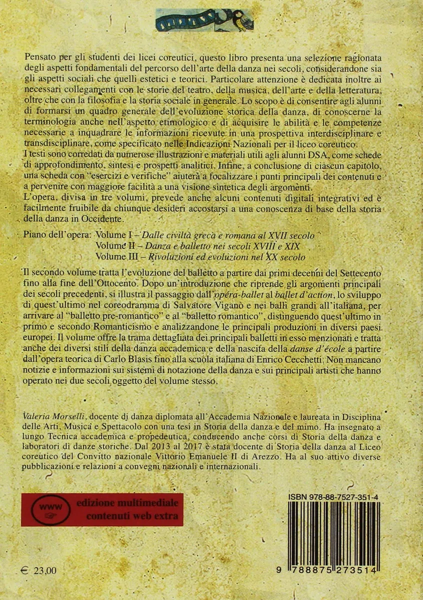 La danza e la sua storia. Valenze culturali, sociali ed estetiche dell'arte della danza in Occidente. Danza e balletto nei secoli XVIII e XIX (Vol. 2)