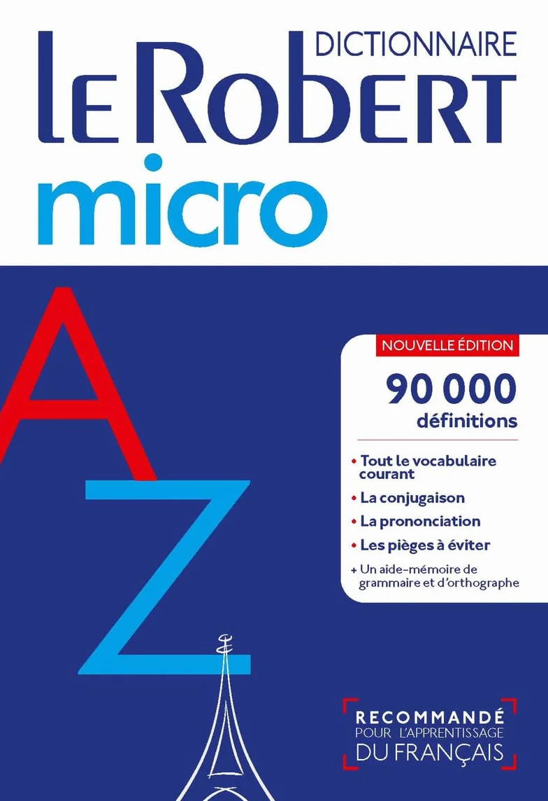 Dictionnaire Le Robert Micro Relié: Dictionnaire d'apprentissage du français