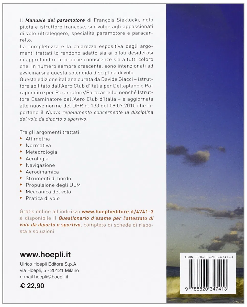 Il manuale del paramotore. Principi di volo. Tecniche. Pratica