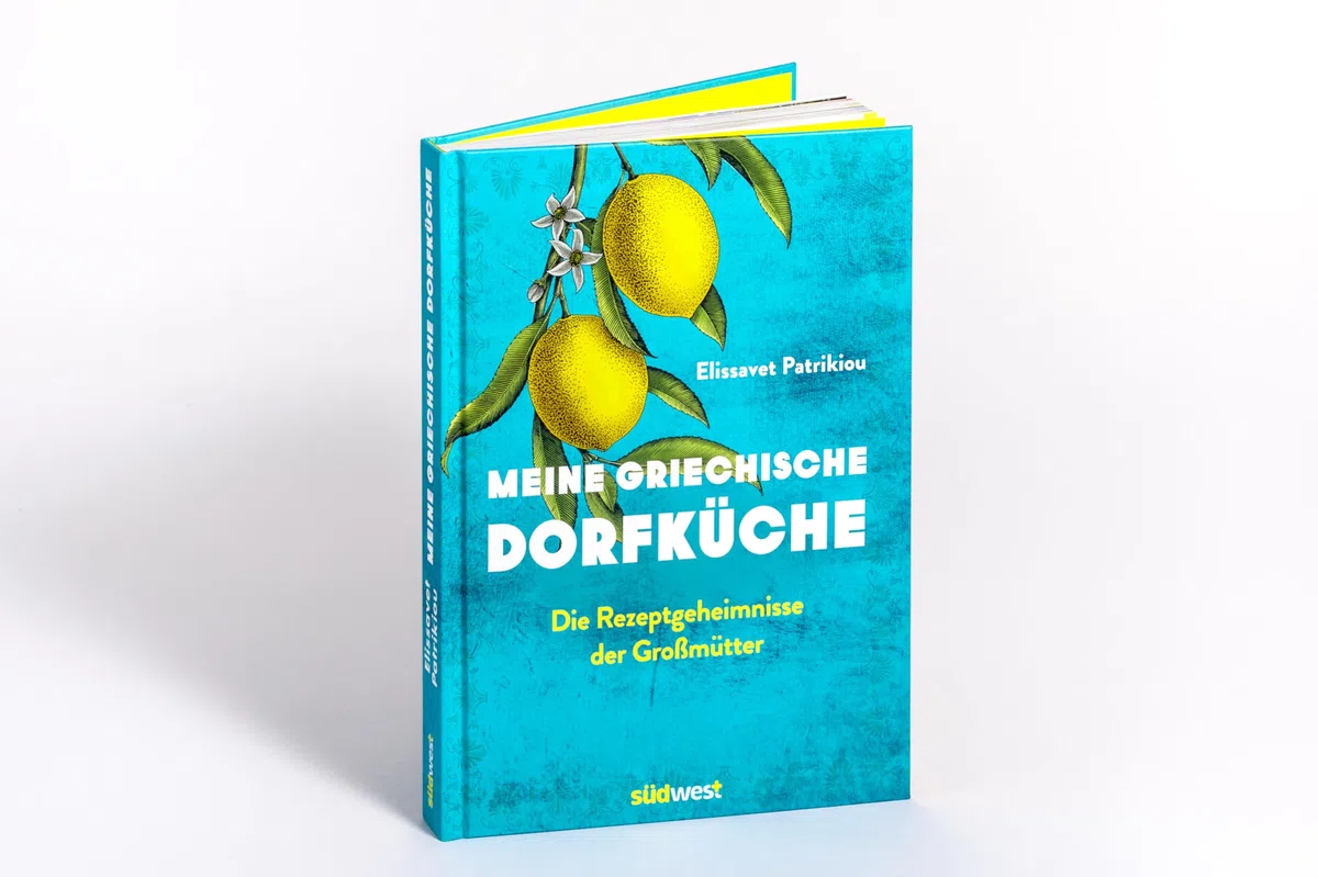 Meine griechische Dorfküche: Die Rezeptgeheimnisse der Großmütter