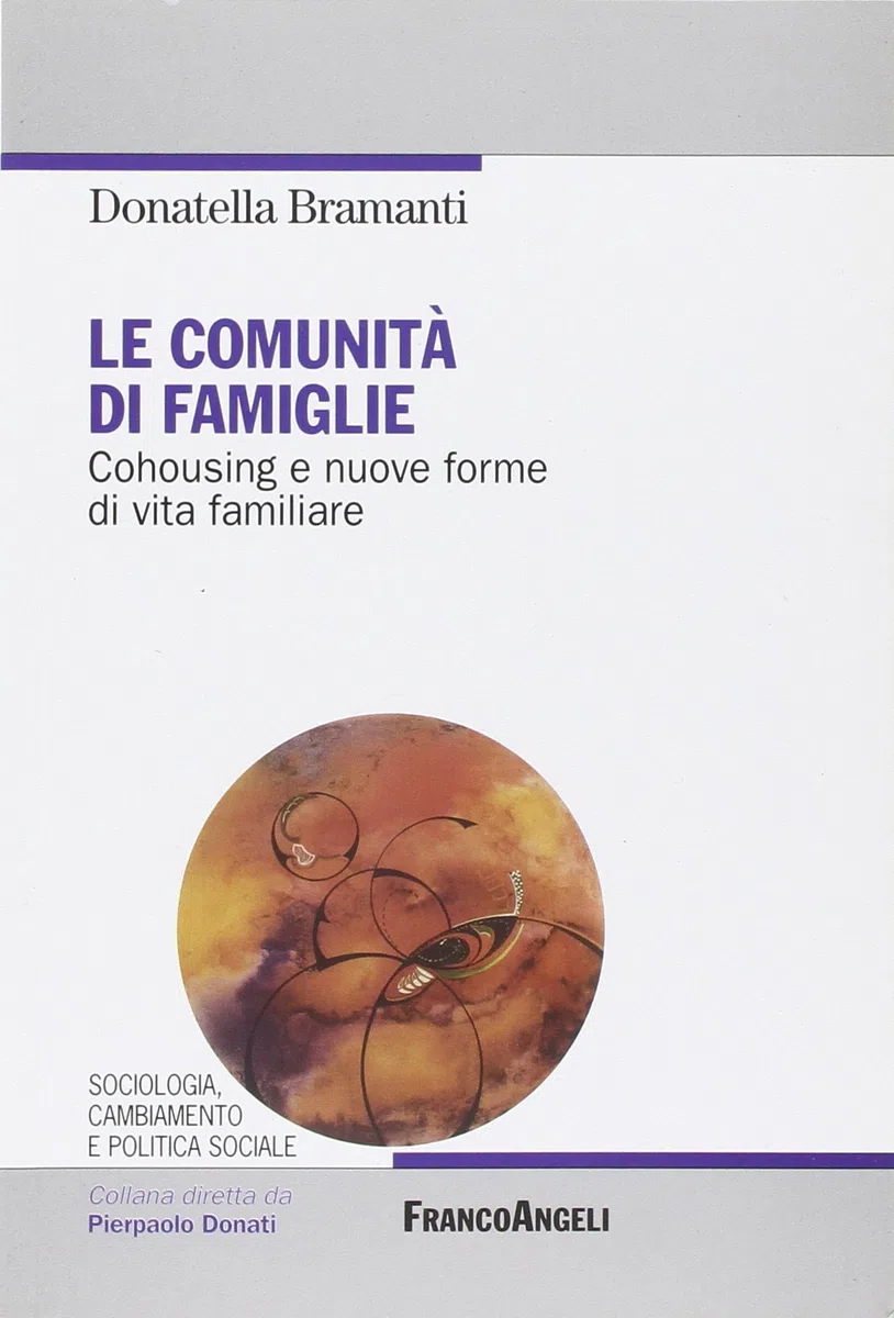 Le comunità di famiglie. Cohousing e nuove forme di vita familiare