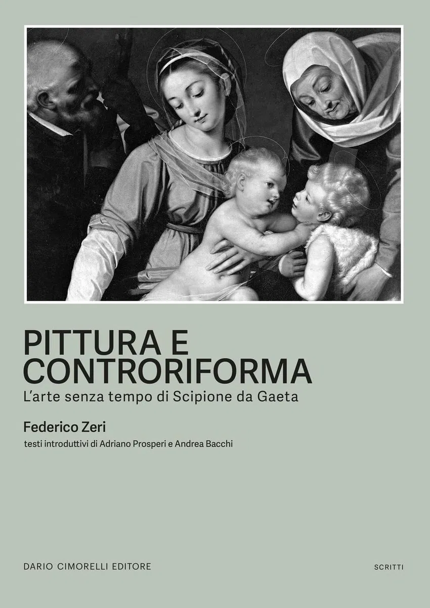 Pittura e controriforma. L’arte senza tempo di Scipione da Gaeta