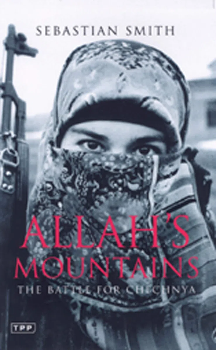 Allah's Mountains: The Battle For Chechnya