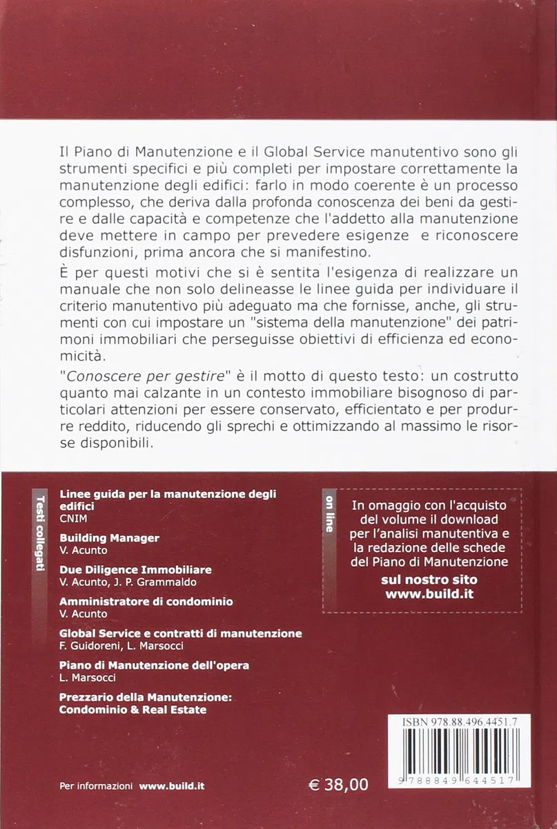 Manuale della manutenzione degli edifici. Criteri e procedure operative per il piano di manutenzione e il Global Service. Con Contenuto digitale per download e accesso online