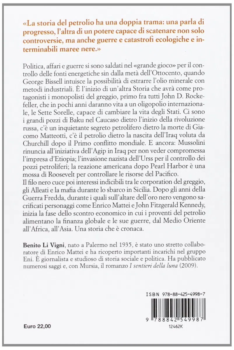 Il grande gioco del petrolio: Affari, politica, guerre