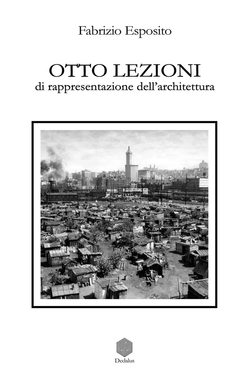 Otto lezioni di rappresentazione dell'architettura
