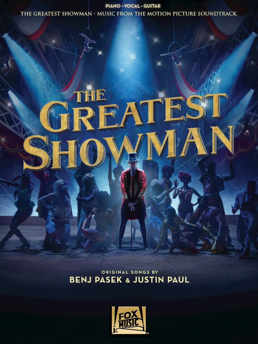 The Greatest Showman Music from The Motion Picture soundtrack: Music from the Motion Picture Soundtrack for Piano-Vocal-Guitar