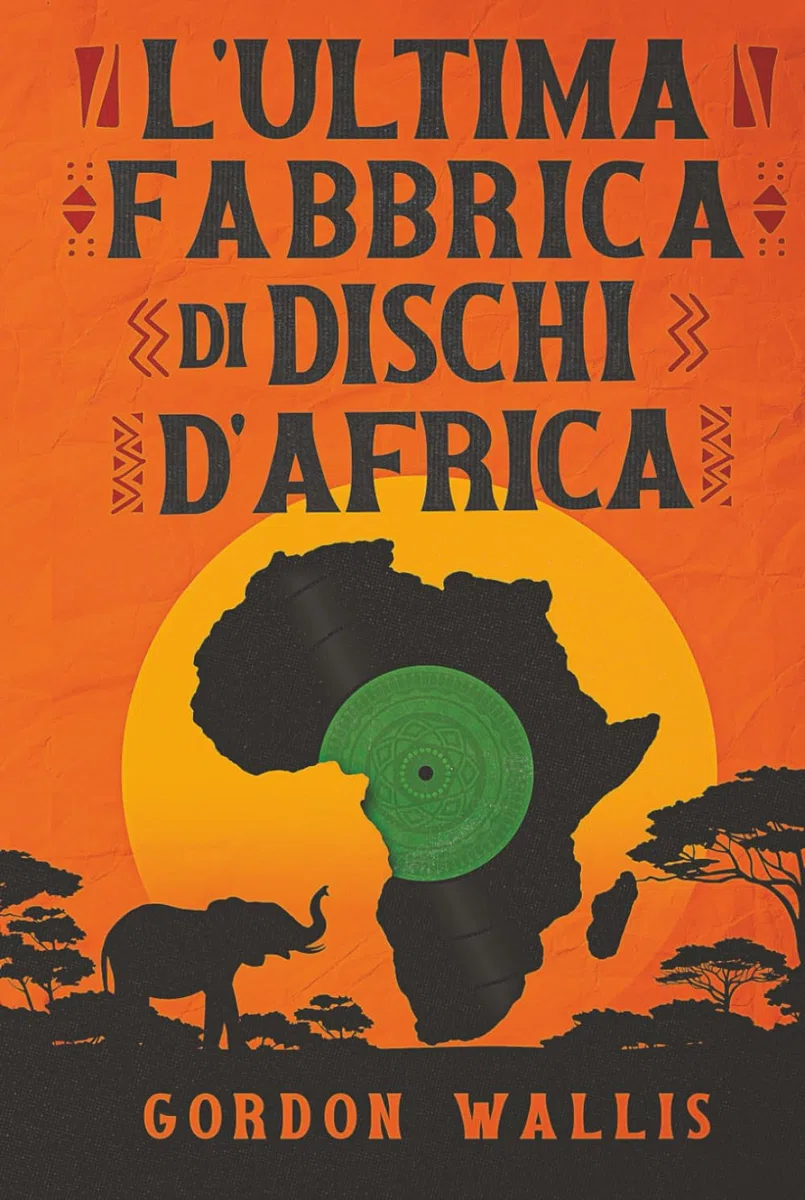 L'Ultima Fabbrica di Dischi d'Africa