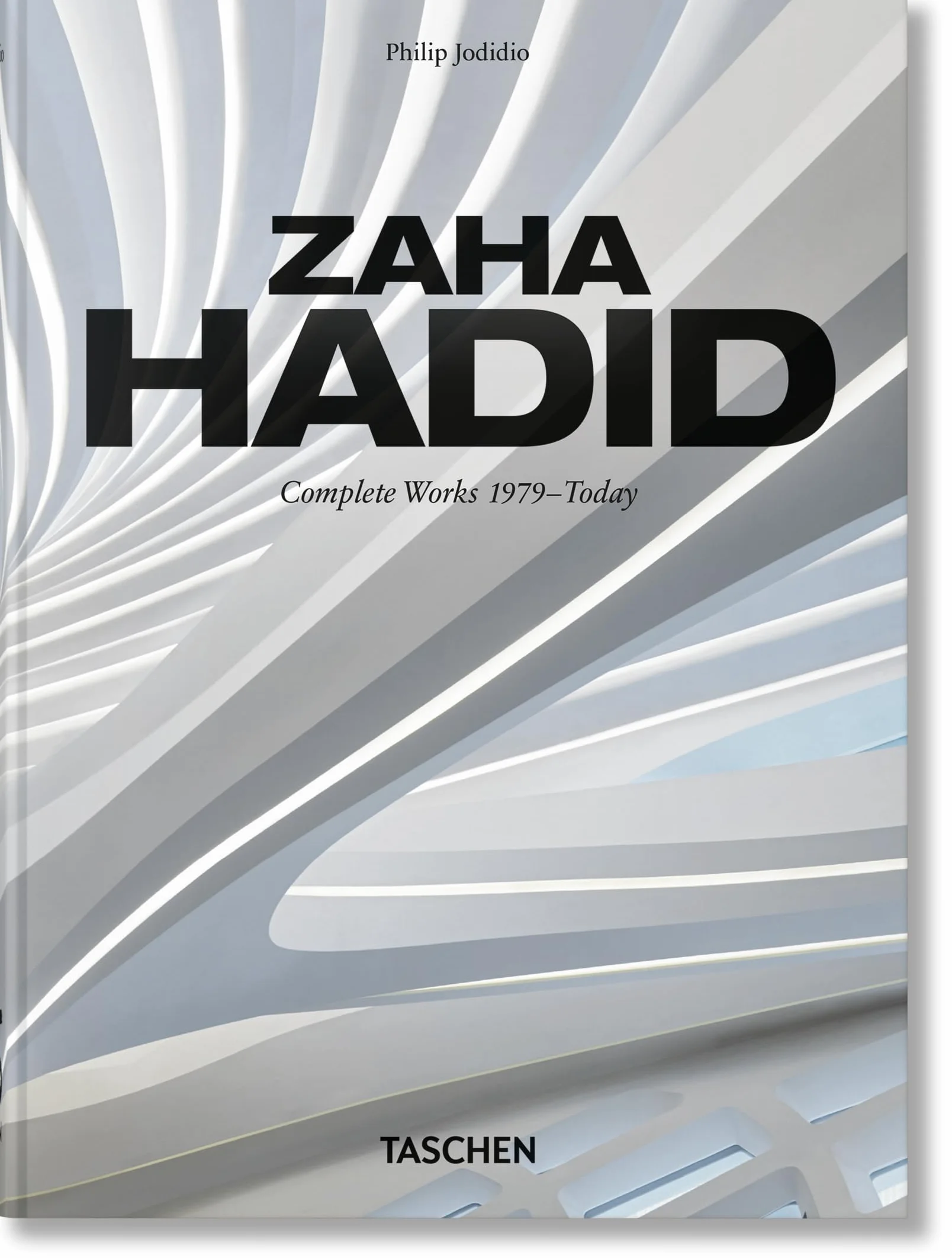 Zaha Hadid: Complete Works 1979–Today. 45th Ed.