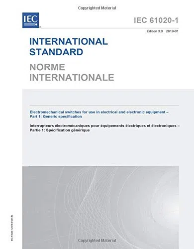 IEC 61020-1 Ed. 3.0 b:2019, Terza Edizione: Interruttori elettromeccanici per l'uso in apparecchiature elettriche ed elettroniche - Parte 1: Specifiche generiche