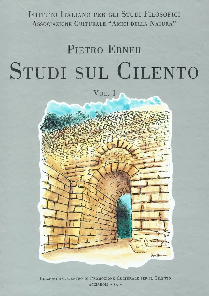 Studi sul Cilento - Volume I: Ristampa dei saggi pubblicati tra il 1949 e il 1988: Vol. 1