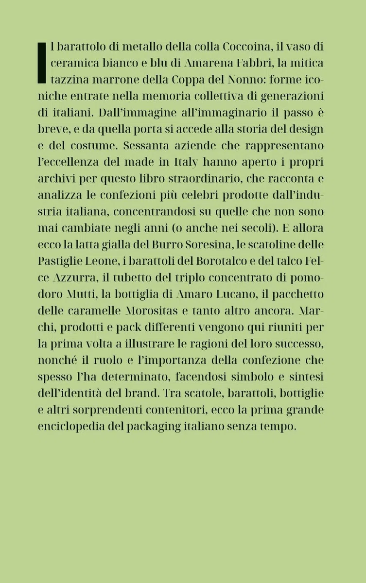 Senza scadenza. L'intramontabile packaging Made in Italy. Ediz. a colori