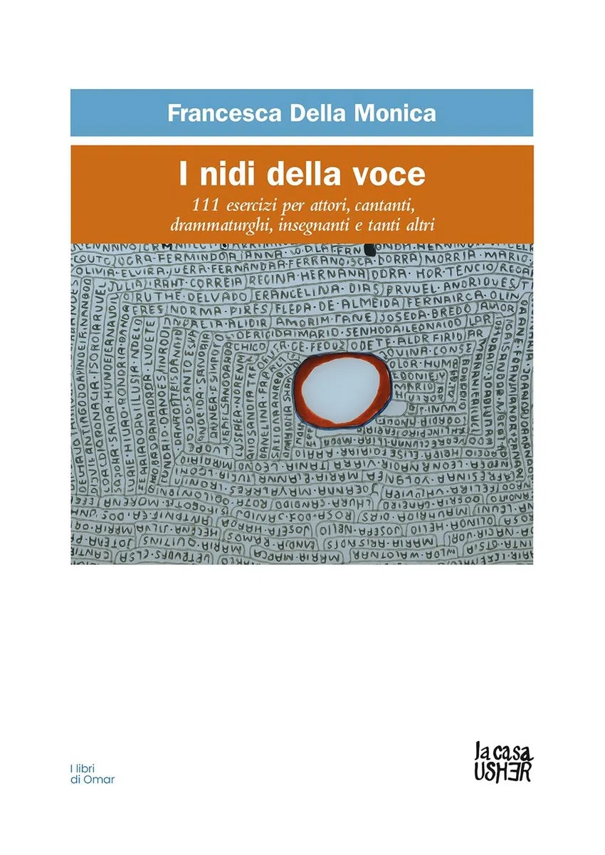 I nidi della voce. 111 esercizi per attori, cantanti, drammaturghi, insegnanti, e tanti altri
