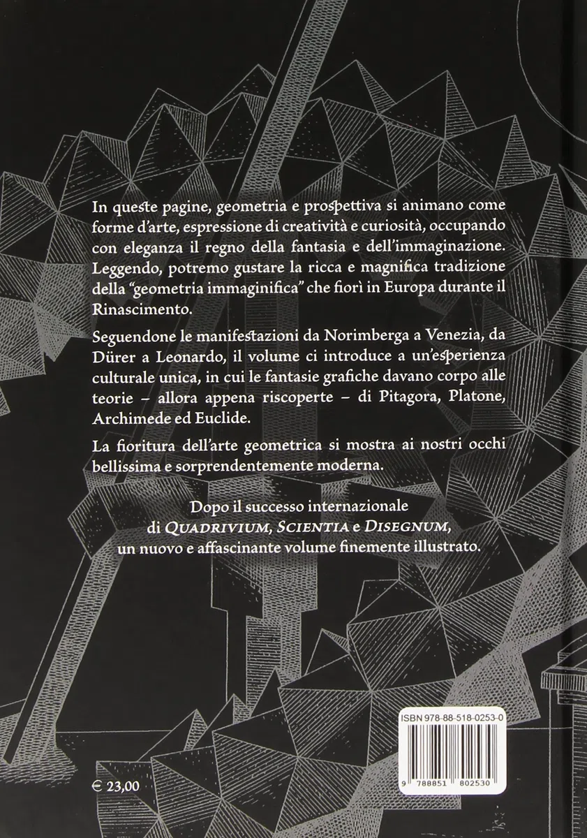 Geometria fantastica. I poliedri e l'immaginario artistico nel Rinascimento. Ediz. illustrata