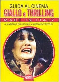 Guida al cinema giallo e thriller. Made in Italy
