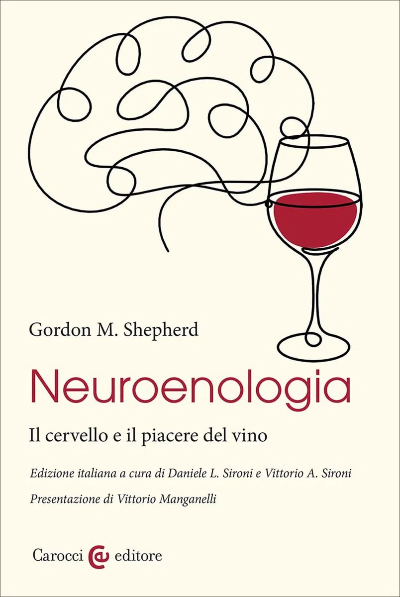 Neuroenologia. Il cervello e il piacere del vino