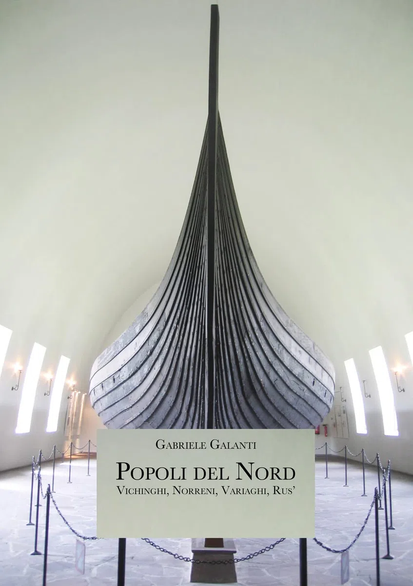 Popoli del Nord. Vichinghi, norreni, variaghi, rus'