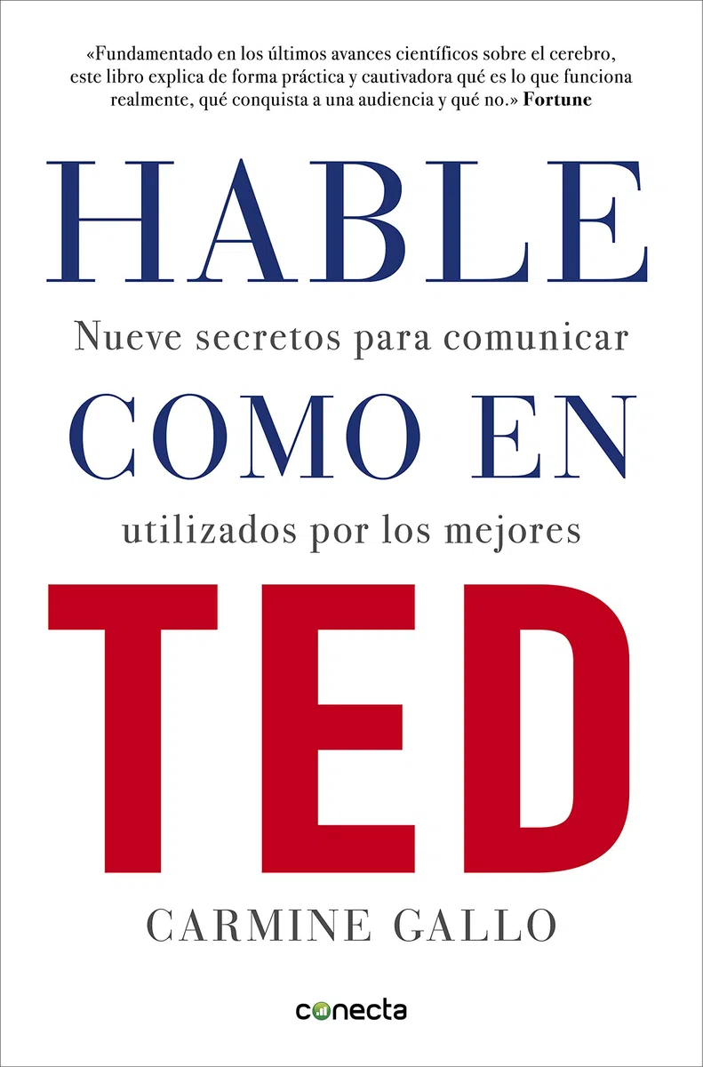 Hable como en TED / Talk Like TED: Nueve secretos para comunicar utilizados por los mejores