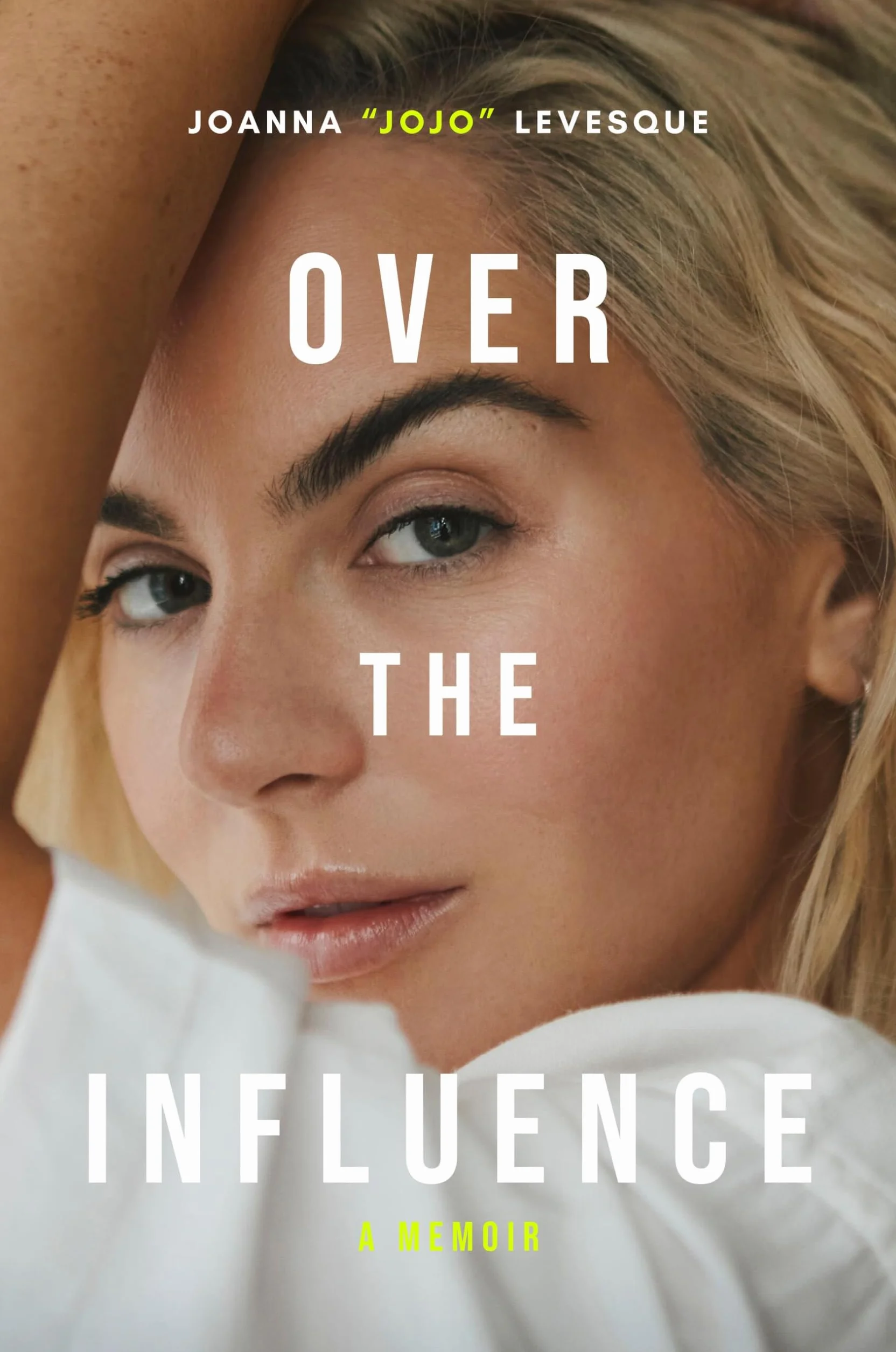 Over the Influence: A Memoir