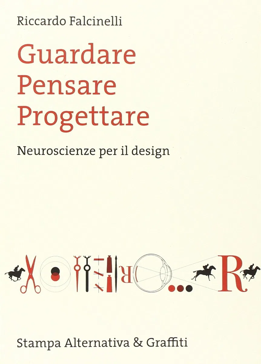 Guardare, pensare, progettare. Neuroscienze per il design
