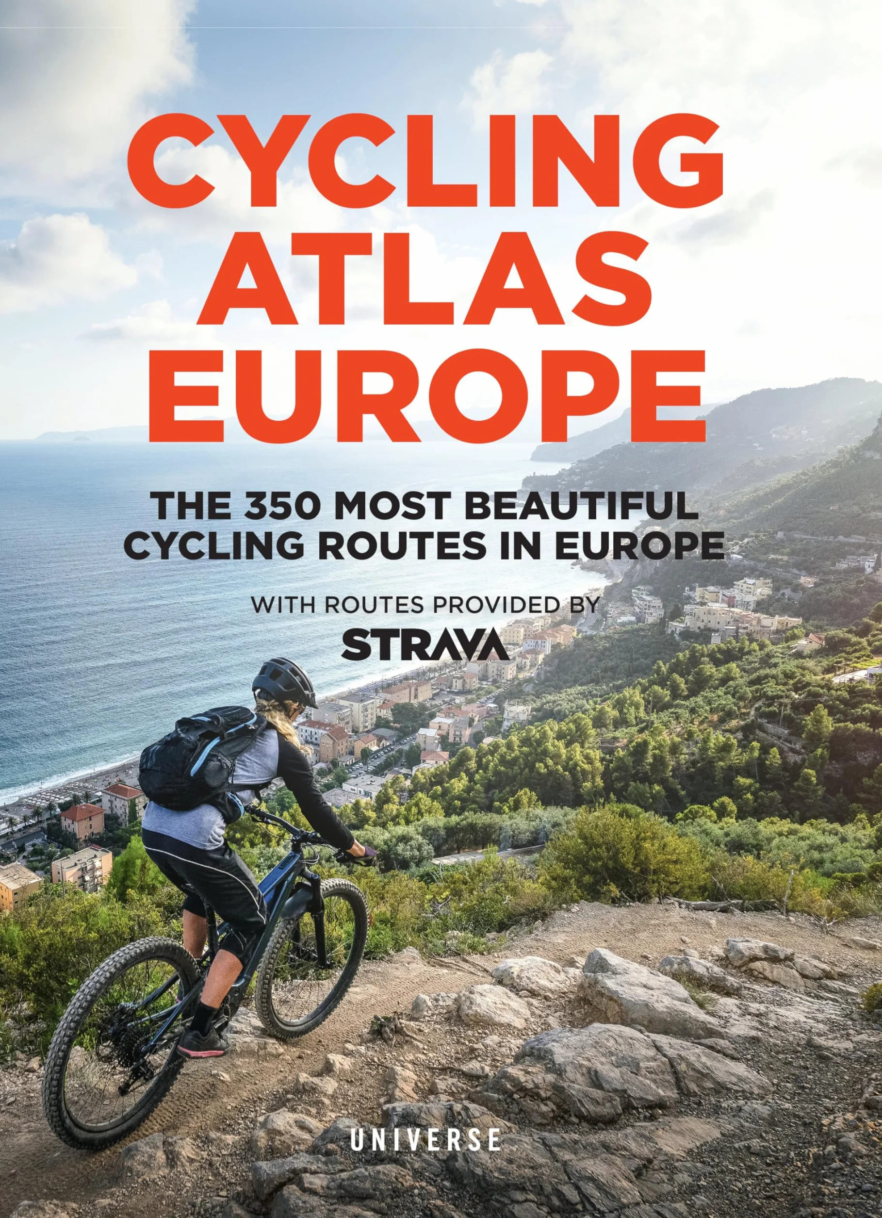Cycling Atlas Europe: The 350 Most Beautiful Cycling Trips in Europe
