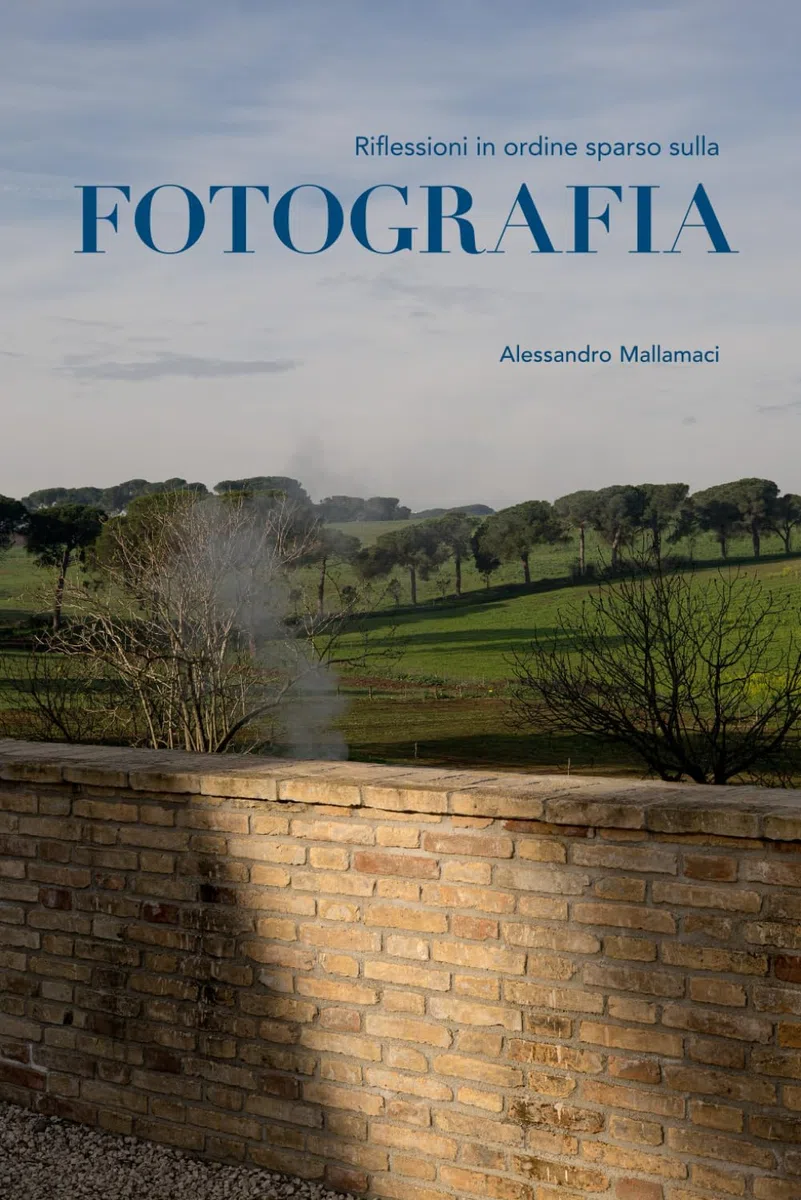 Riflessioni in ordine sparso sulla fotografia: Sullo stile, il linguaggio e la ricerca autoriale in fotografia