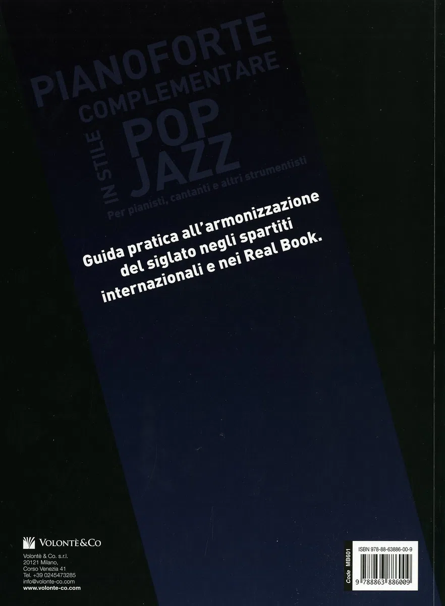 Pianoforte complementare in stile pop jazz. Per pianisti, cantanti e altri strumentisti