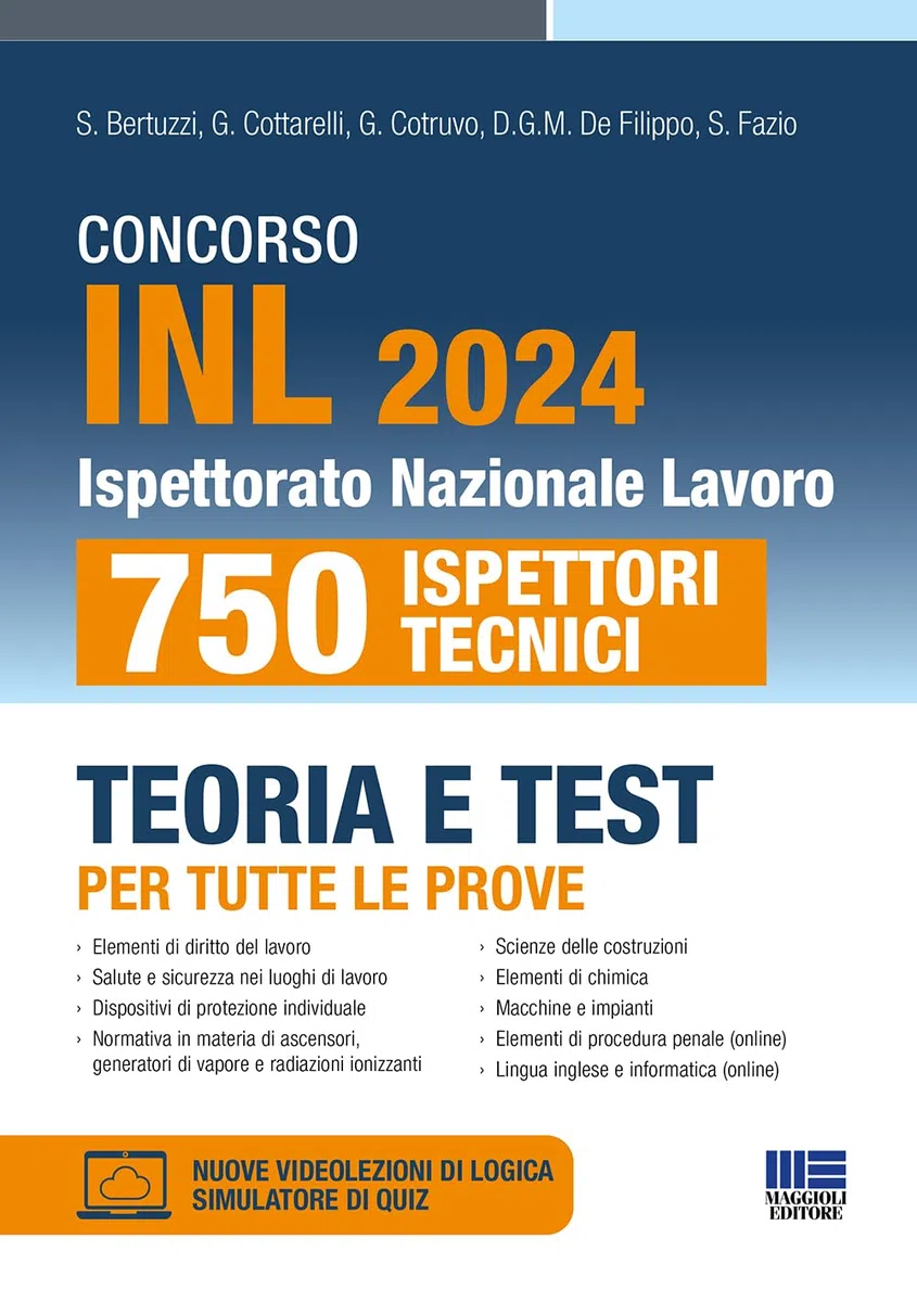 Concorso INL 2024 (previsti 750 posti) - Ispettori Tecnici - Teoria e Test per tutte le prove