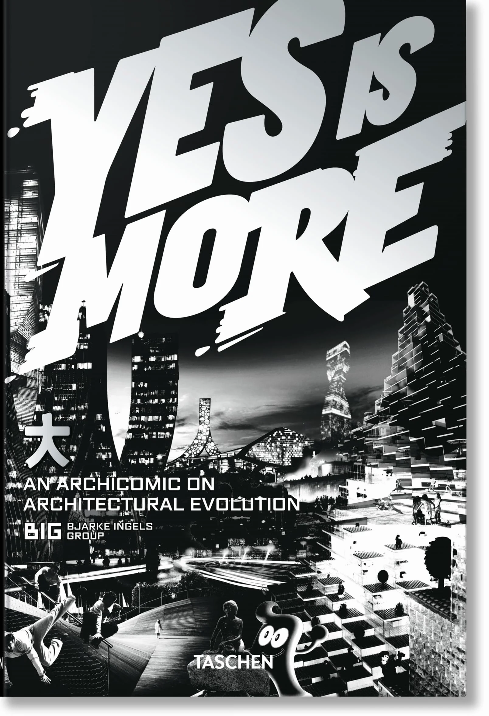 BIG. Yes is More: An Archicomic on Architectural Evolution