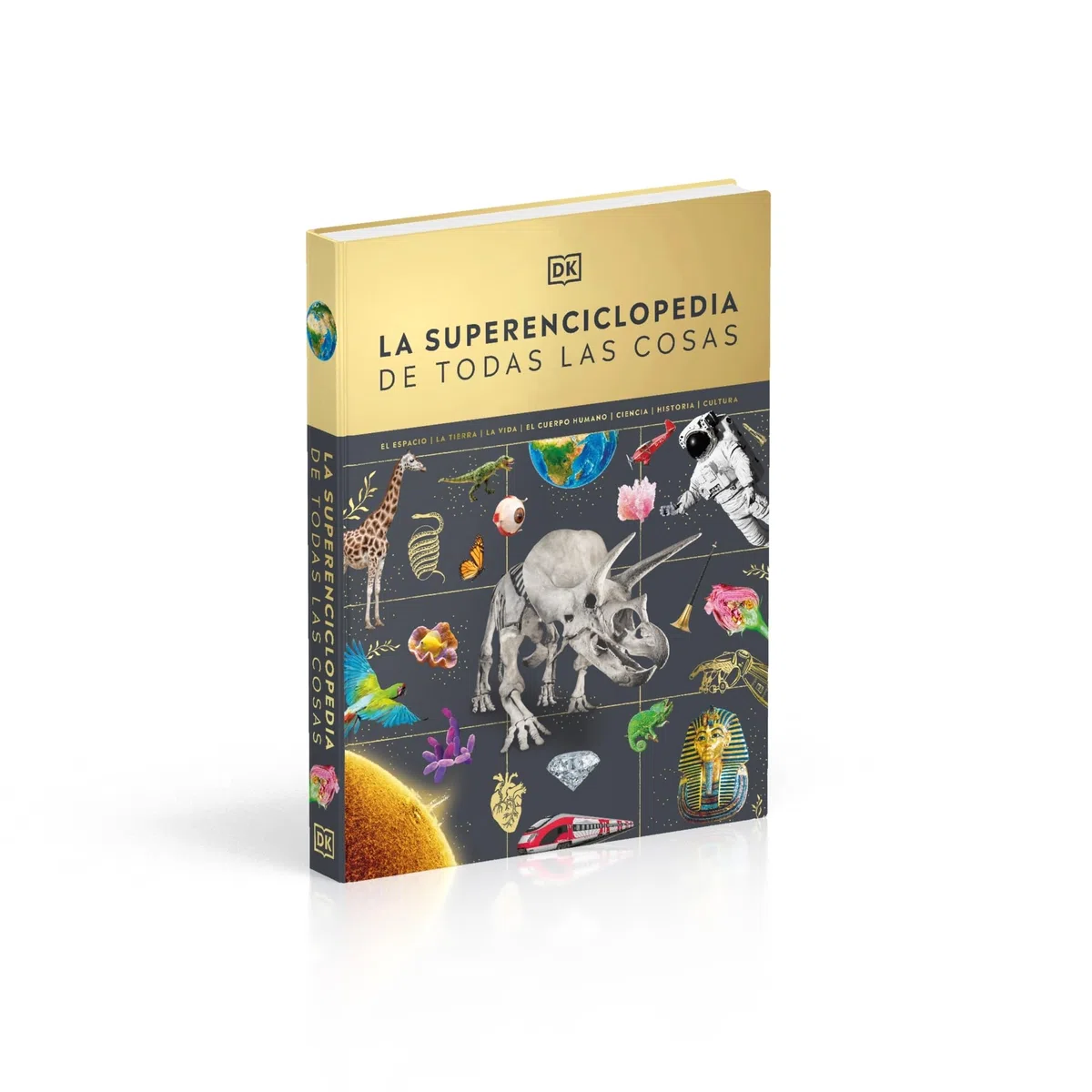 La superenciclopedia de todas las cosas: La guía definitiva para el mundo que te rodea
