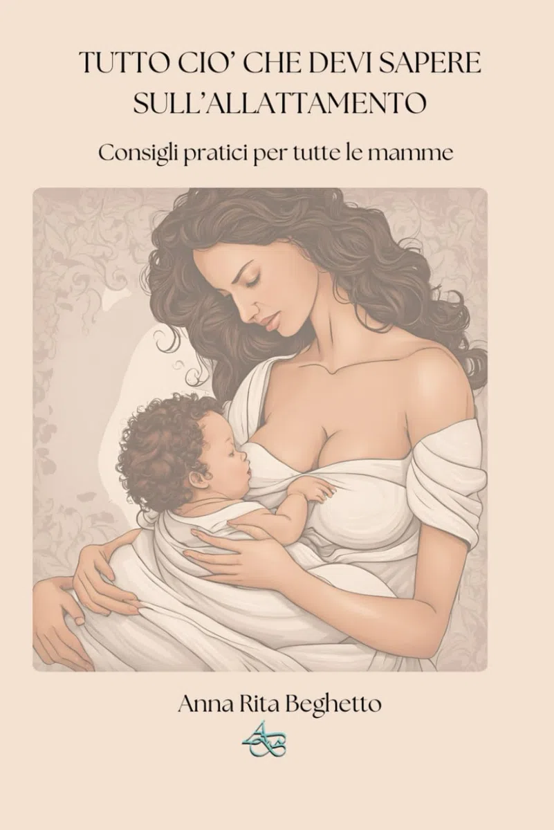 Tutto ciò che devi sapere sull'allattamento: Consigli pratici per tutte le mamme