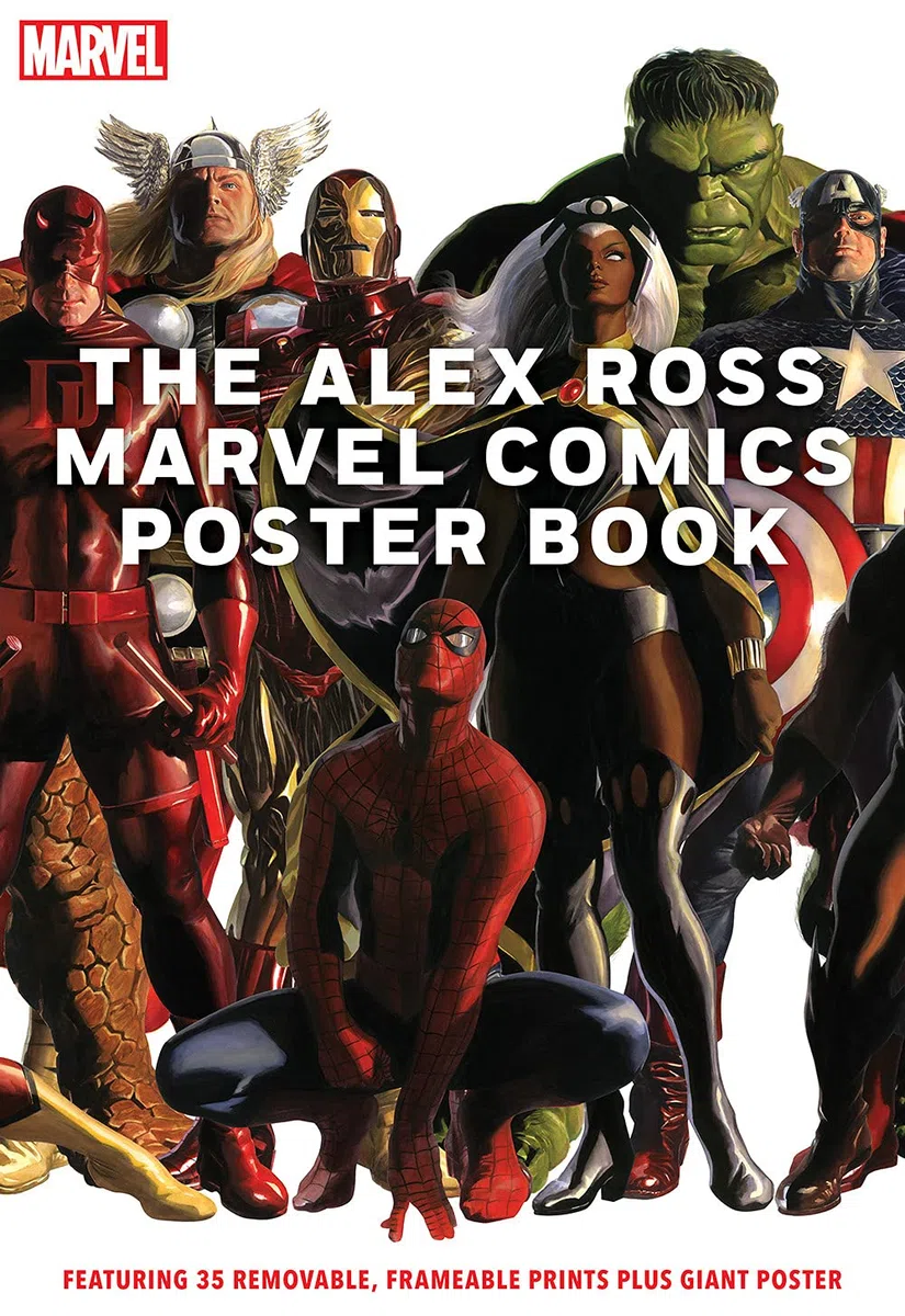 he Alex Ross Marvel Comics Poster Book: Featuring 35 removable, frameable prints plus giant poster