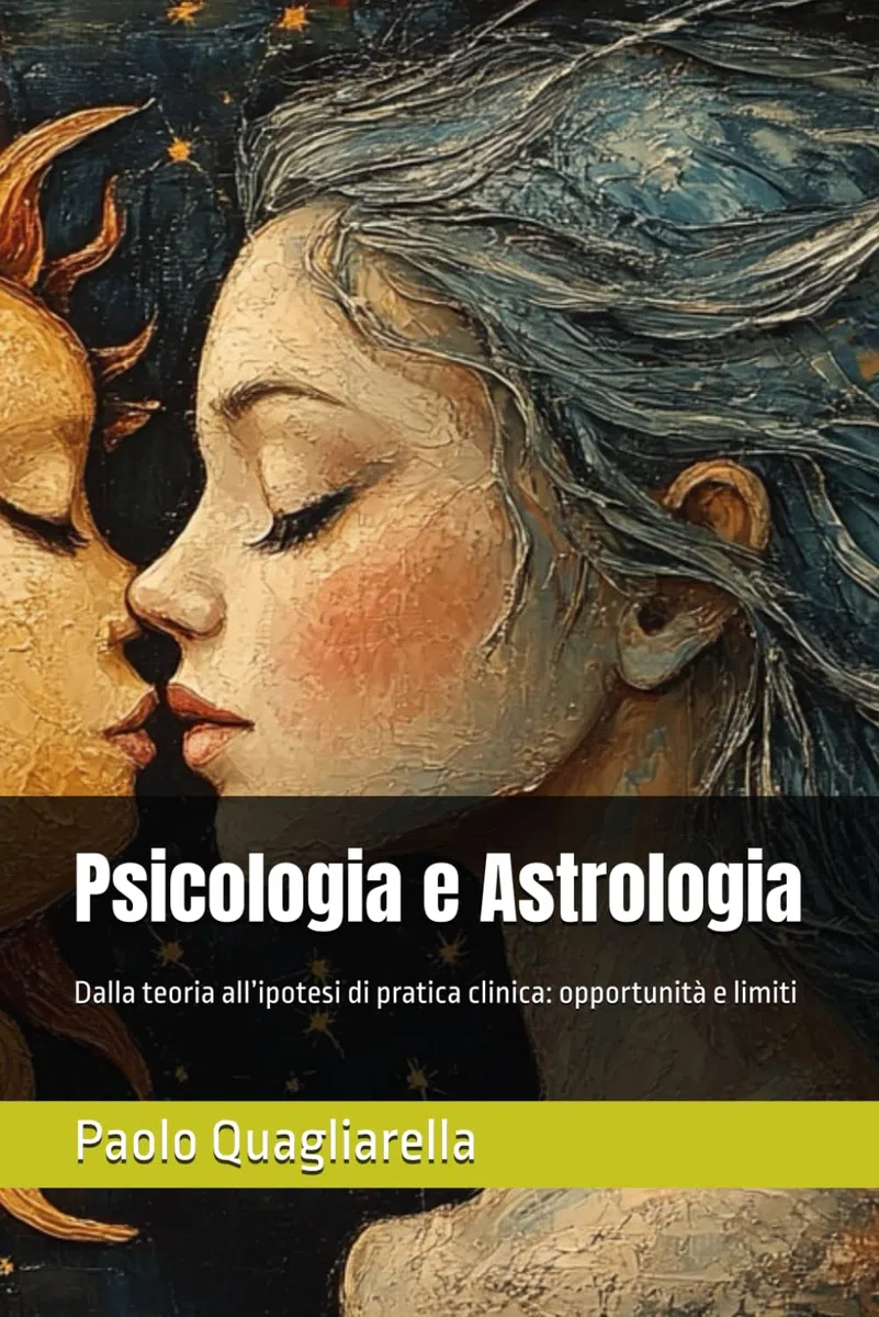 Psicologia e Astrologia: Dalla teoria all’ipotesi di pratica clinica: opportunità e limiti