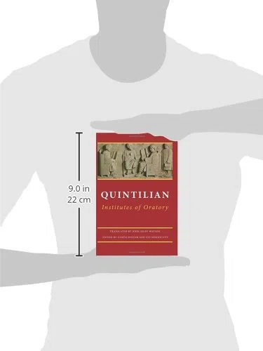 Institutes of Oratory: or, Education of an Orator