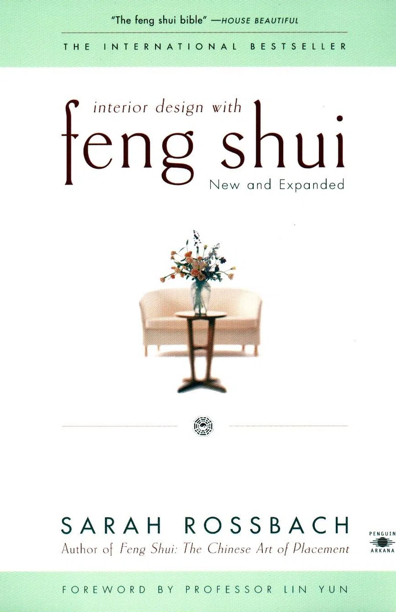 Interior Design with Feng Shui: New and Expanded