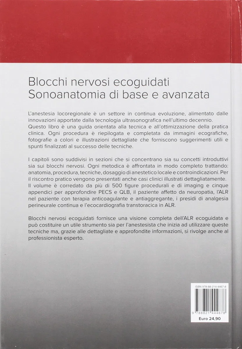Blocchi nervosi ecoguidati. Sonoanatomia di base avanzata