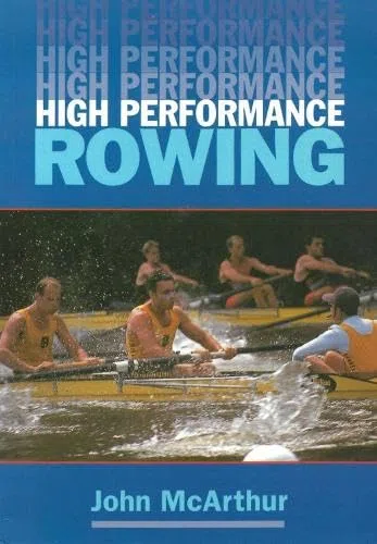 High Performance Rowing