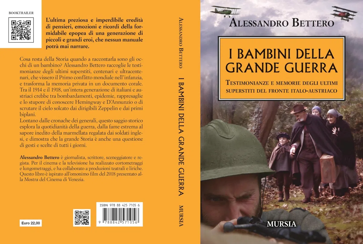 I bambini della Grande Guerra: Testimonianze e memorie degli ultimi superstiti del fronte italo-austriaco