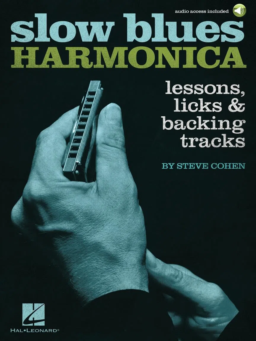 Slow Blues Harmonica: Lessons, Licks & Backing Tracks-