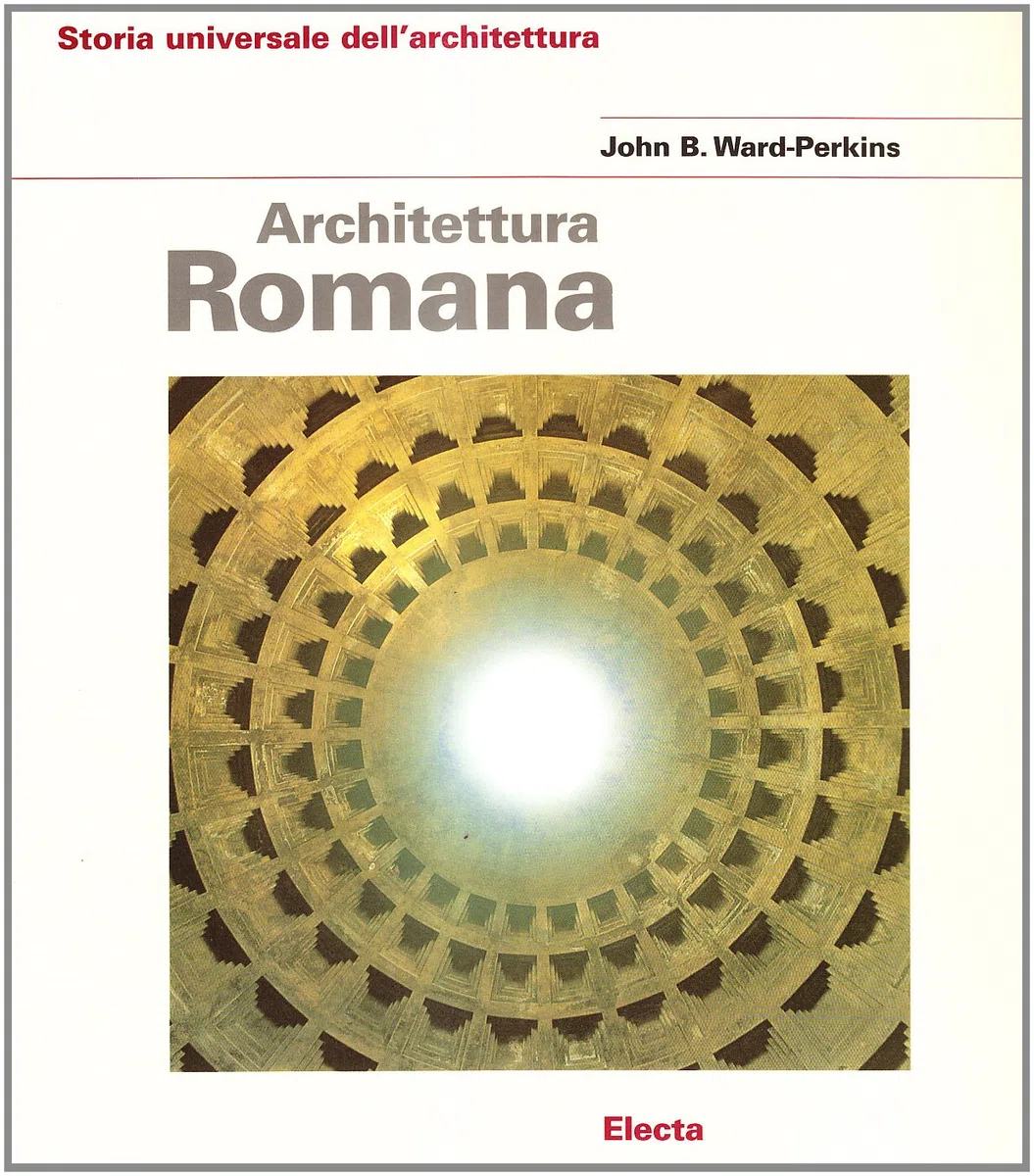 Architettura romana. Ediz. illustrata