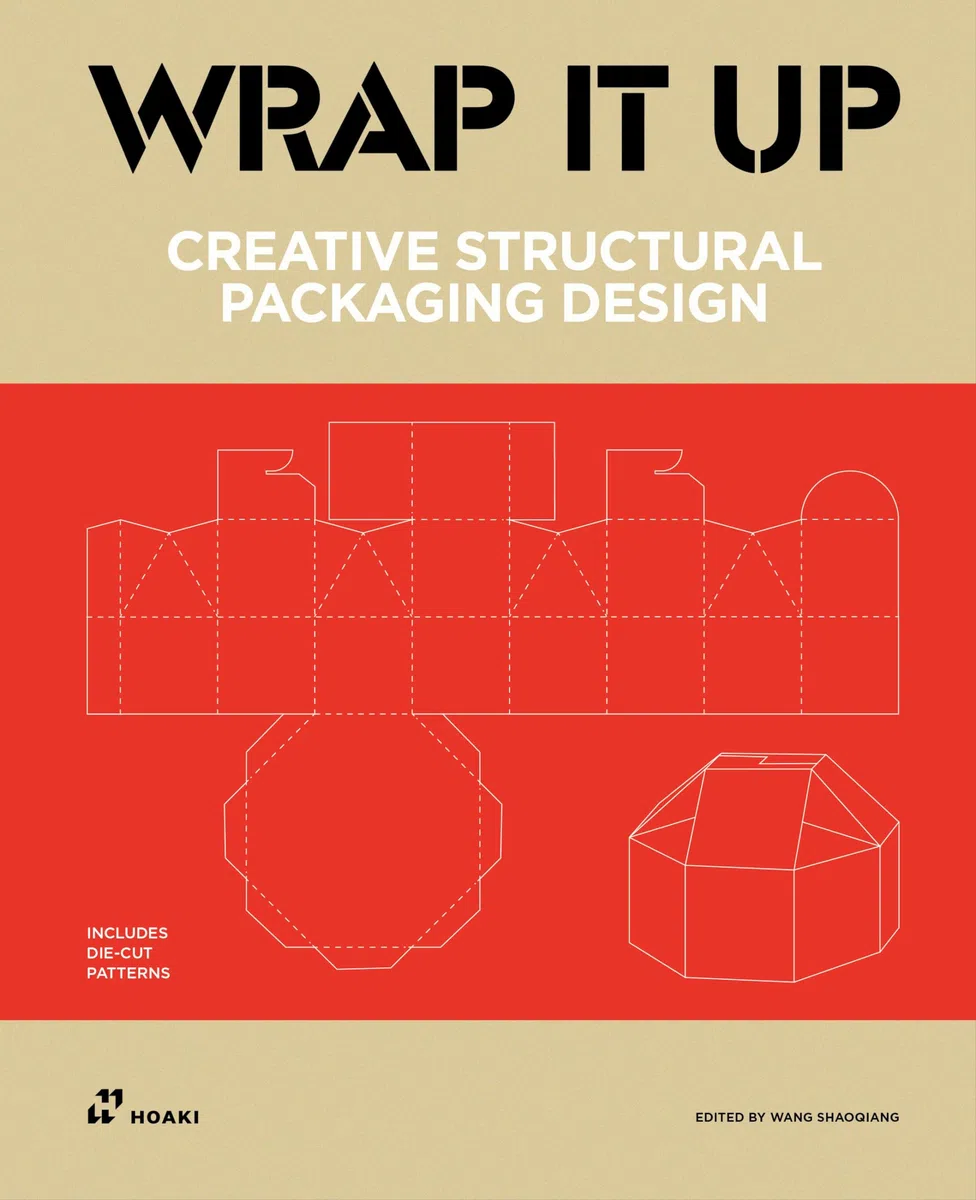 Wrap it up: Creative Structural Packaging Design: Includes Die-Cut Patterns