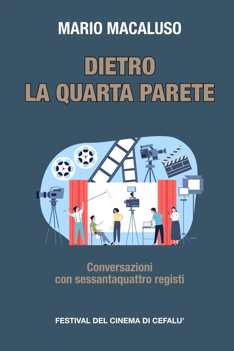 Dietro la quarta parete: Conversazioni con sessantaquattro registi